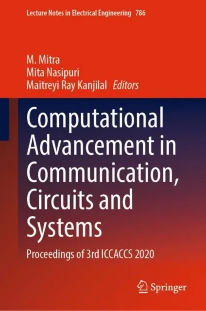 Computational Advancement in Communication, Circuits and Systems
