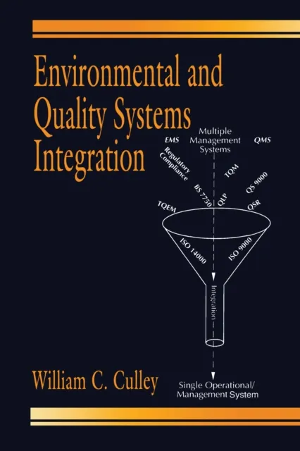 Environmental and Quality Systems Integration