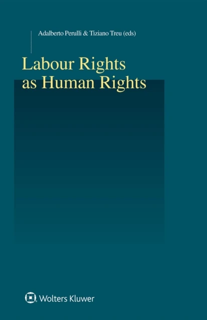 Labour Rights as Human Rights