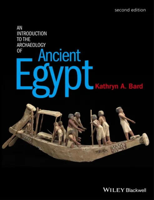 Introduction to the Archaeology of Ancient Egypt