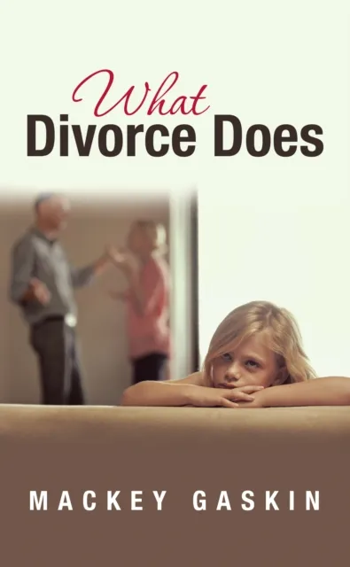 What Divorce Does