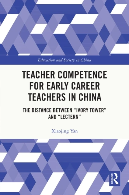 Teacher Competence for Early Career Teachers in China