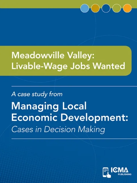 Meadowville Valley: Livable-wage Jobs Wanted