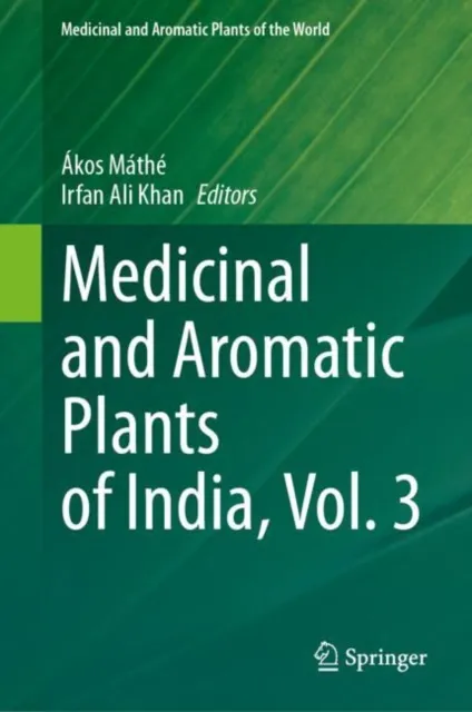 Medicinal and Aromatic Plants of India, Vol. 3