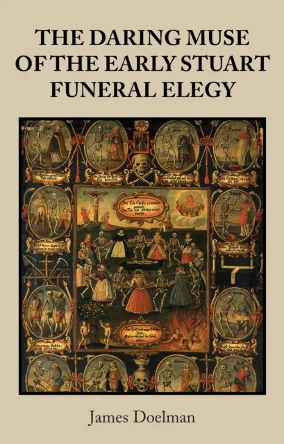 daring muse of the early Stuart funeral elegy