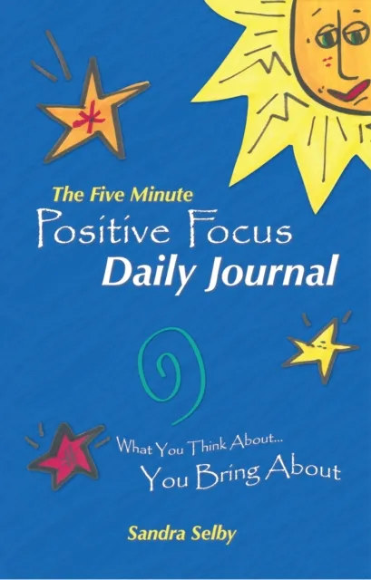 Five Minute Positive Focus Daily Journal