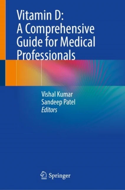Vitamin D: A Comprehensive Guide for Medical Professionals