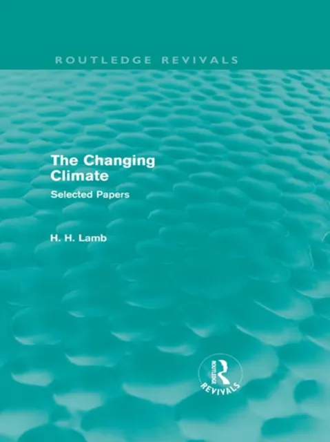 Changing Climate (Routledge Revivals)