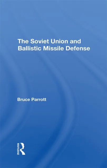 Soviet Union And Ballistic Missile Defense