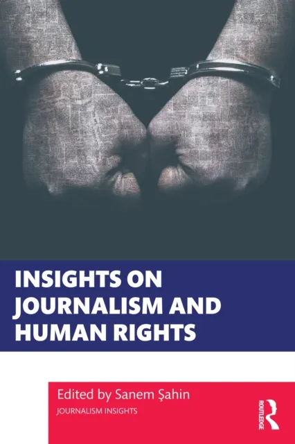 Insights on Journalism and Human Rights
