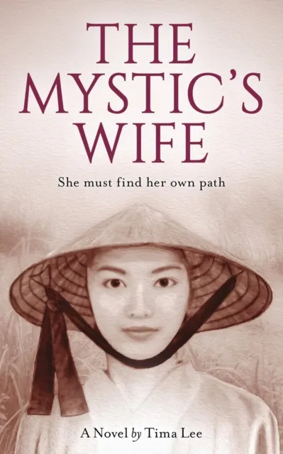 Mystic's Wife: A novel about Living with a Free Spirit