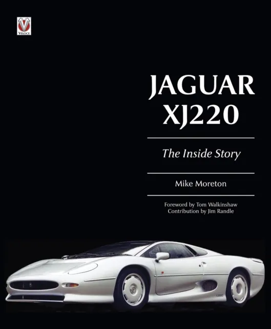 Jaguar XJ220 - The Inside Story