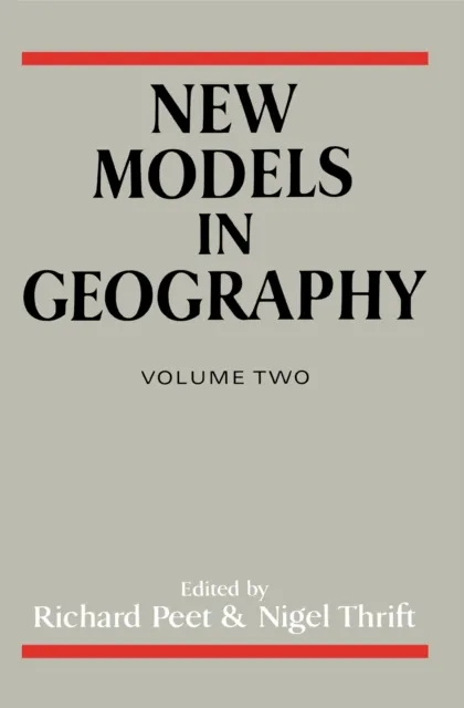 New Models in Geography - Vol 2