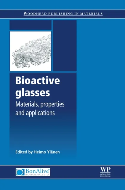 Bioactive Glasses