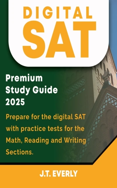 Digital SAT Premium Study Guide 2025
