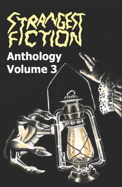 Strangest Fiction Anthology - Volume 3