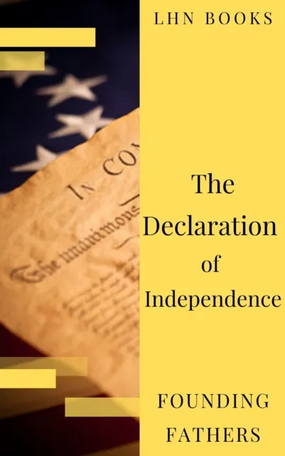 Declaration of Independence  (Annotated)