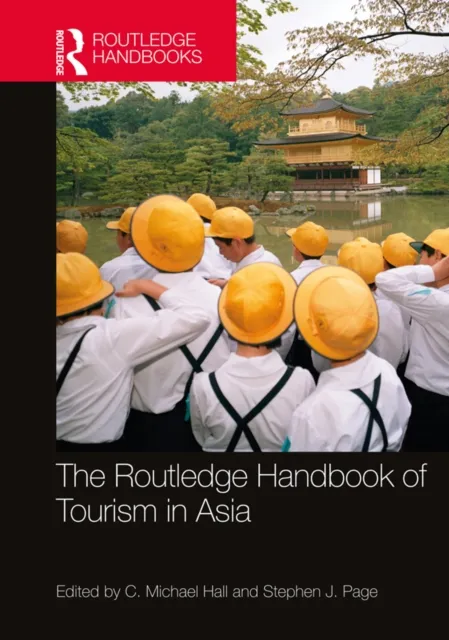 Routledge Handbook of Tourism in Asia