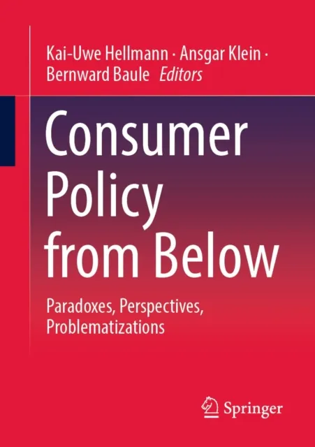 Consumer Policy from Below