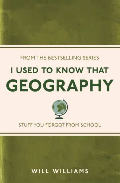 I Used to Know That: Geography