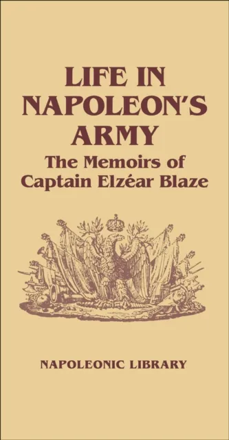 Life in Napoleon's Army