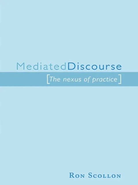 Mediated Discourse
