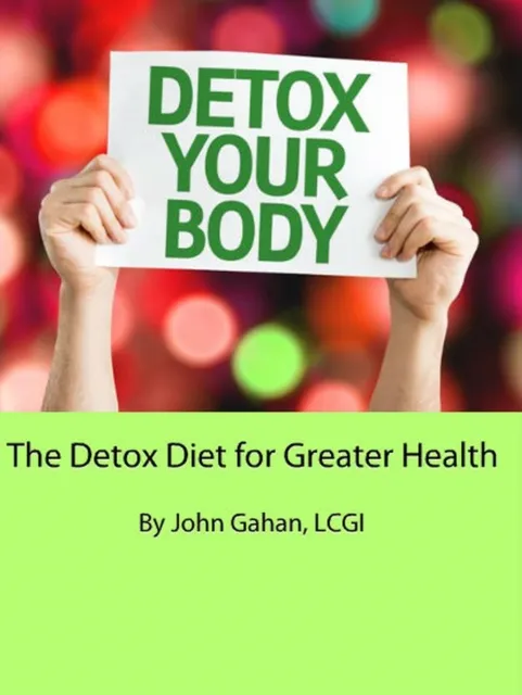 Detox Diet for Greater Health