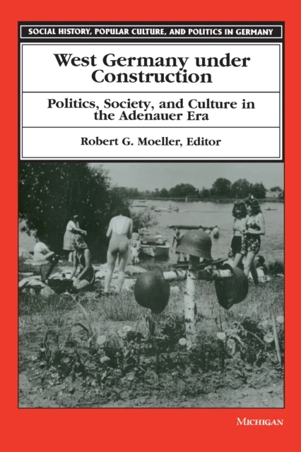 West Germany under Construction