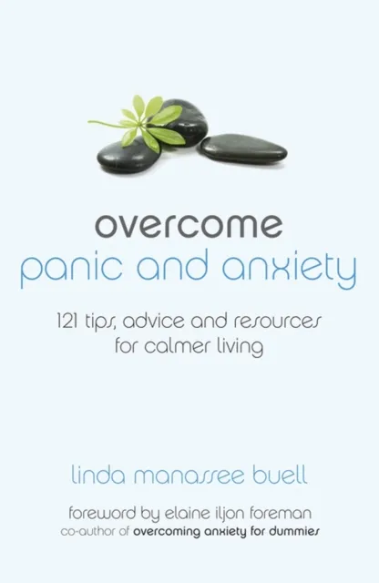 Overcome Panic and Anxiety