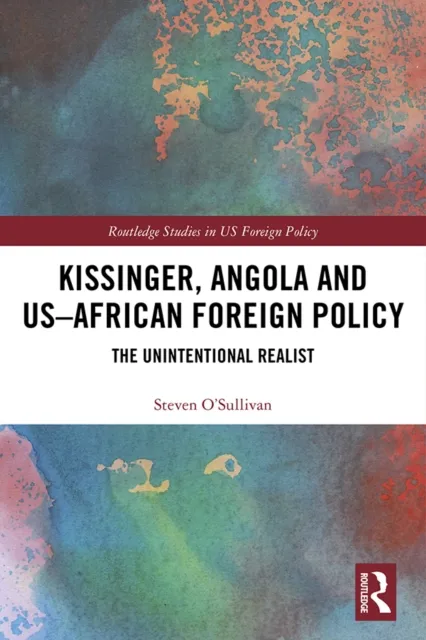 Kissinger, Angola and US-African Foreign Policy