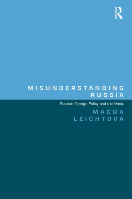 Misunderstanding Russia