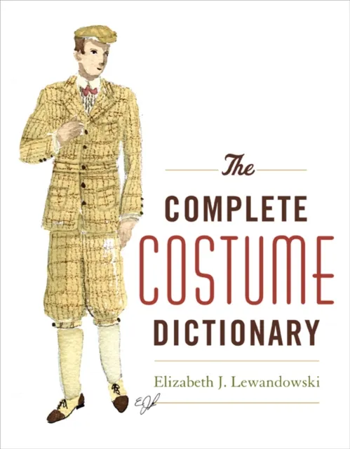 Complete Costume Dictionary