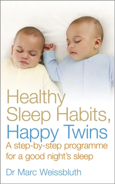 Healthy Sleep Habits, Happy Twins