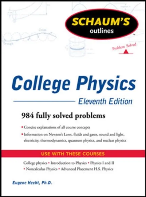 Schaum's Outline of College Physics, 11th Edition