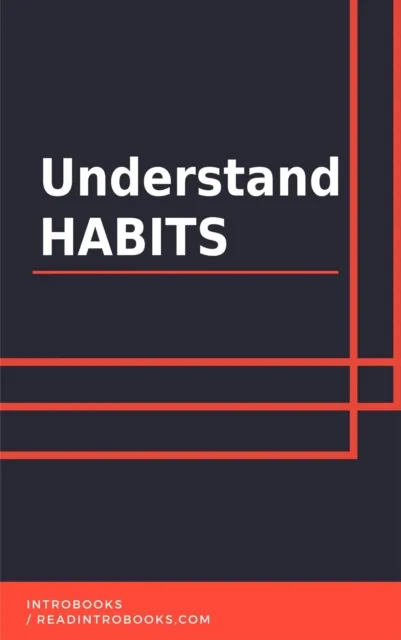 Understand Habits