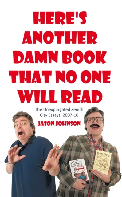 Here's Another Damn Book That No One Will Read
