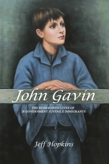 John Gavin: The Reimagined Lives of 28 Government Juvenile Immigrants
