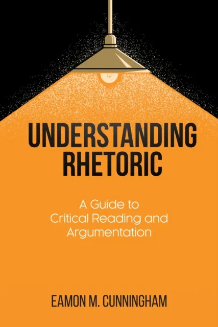Understanding Rhetoric