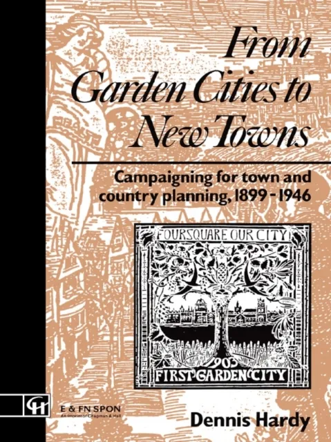 From Garden Cities to New Towns