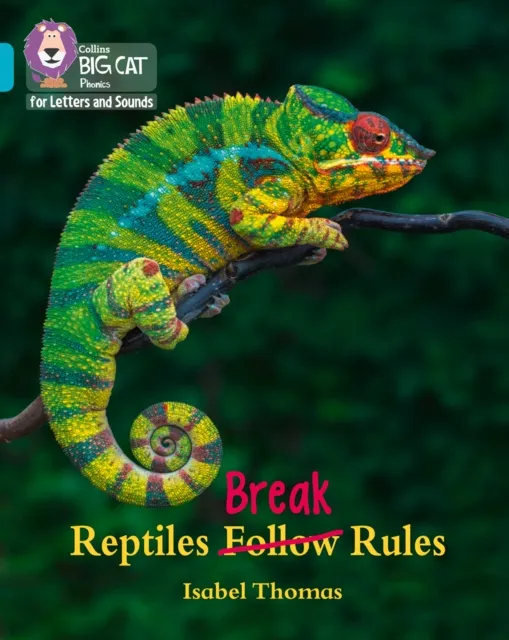 Collins Big Cat Phonics for Letters and Sounds - Reptiles Break Rules: Band 07/Turquoise
