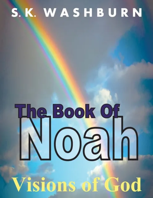 Book of Noah: Visions of God