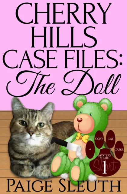 Cherry Hills Case Files: The Doll: A Short, Small-Town Animal Cozy Mystery
