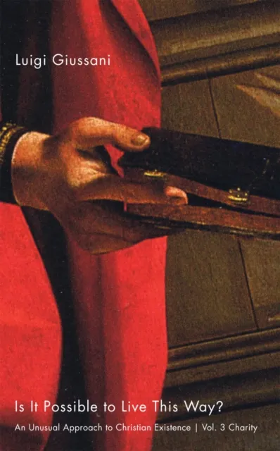 Is It Possible to Live This Way? Volume 3: Charity