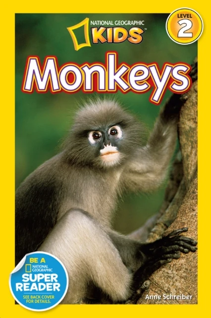 Monkeys (National Geographic Kids Readers, Level 2)