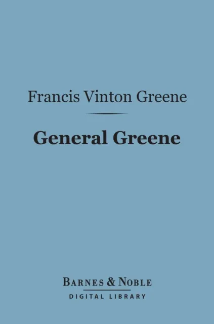 General Greene (Barnes & Noble Digital Library)