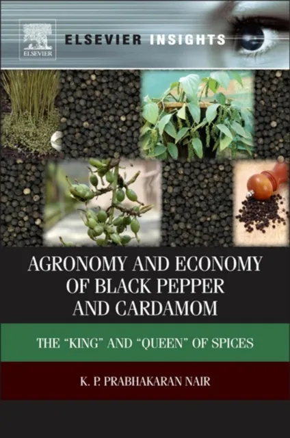 Agronomy and Economy of Black Pepper and Cardamom