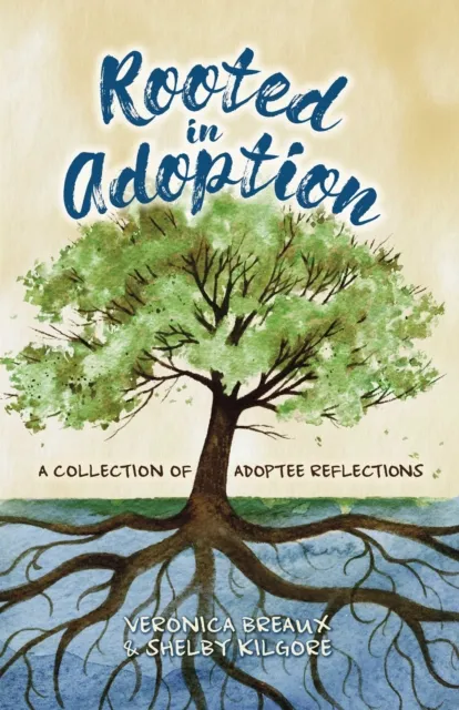 Rooted in Adoption