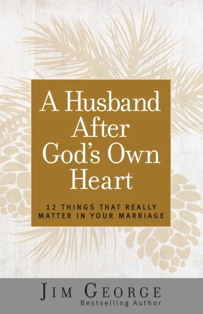 Husband After God's Own Heart