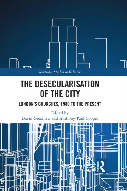 Desecularisation of the City