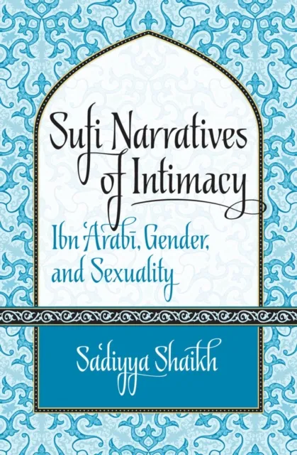 Sufi Narratives of Intimacy